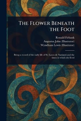 The Flower Beneath the Foot