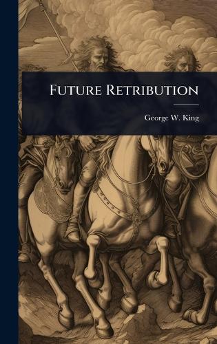 Future Retribution