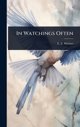 In Watchings Often