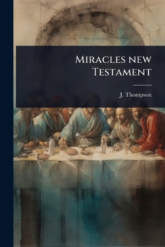 Miracles new Testament