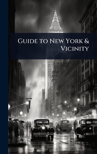 Guide to New York & Vicinity