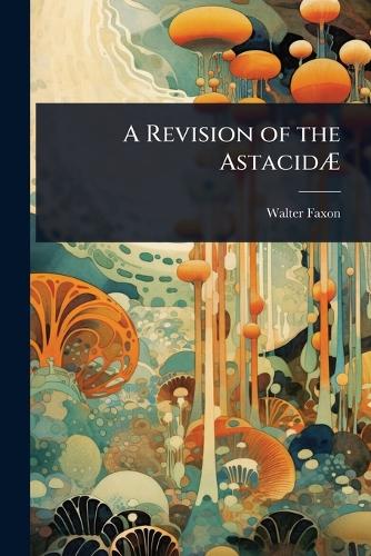 A Revision of the AstacidÃ