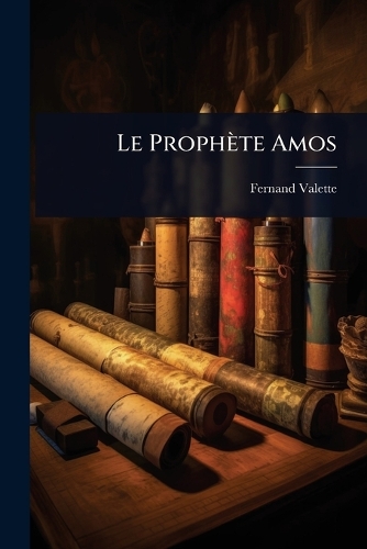 Le Prophète Amos