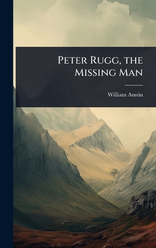 Peter Rugg, the Missing Man