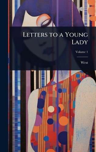 Letters to a Young Lady