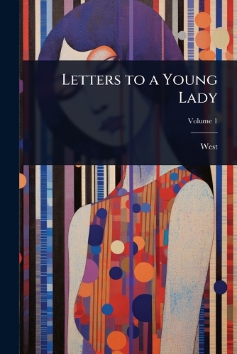 Letters to a Young Lady