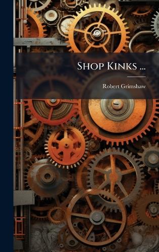 Shop Kinks ...