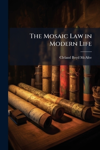 The Mosaic Law in Modern Life