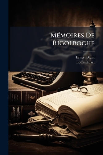 MÃ(c)moires De Rigolboche