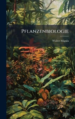 Pflanzenbiologie