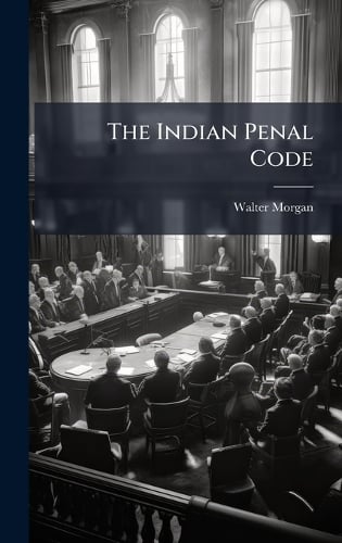 The Indian Penal Code