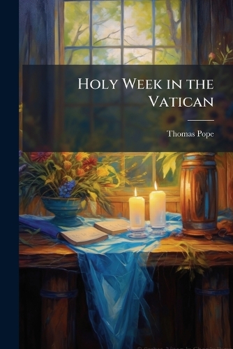 Holy Week in the Vatican