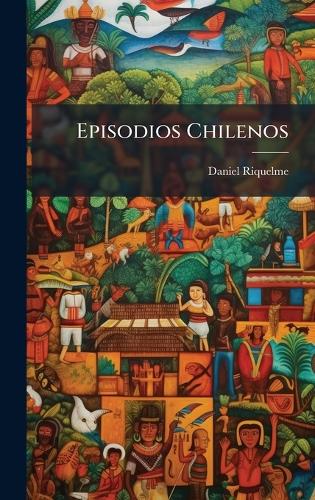 Episodios Chilenos