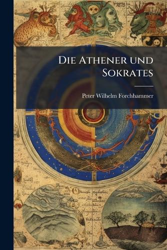 Die Athener und Sokrates