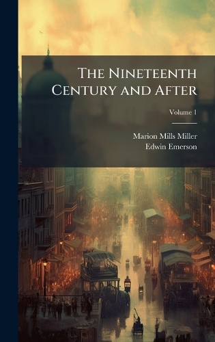 The Nineteenth Century and After