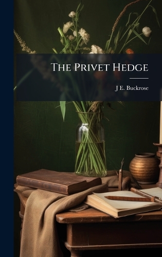 The Privet Hedge