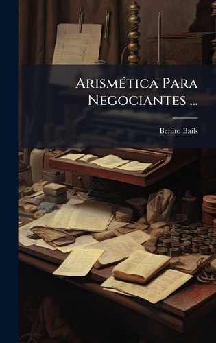 ArismÃ(c)tica Para Negociantes ...