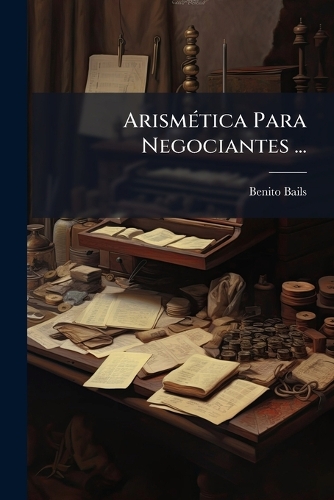 ArismÃ(c)tica Para Negociantes ...