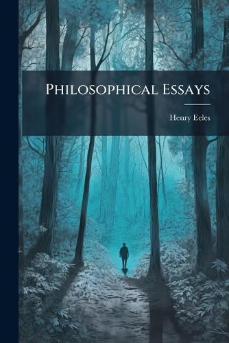 Philosophical Essays