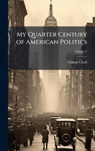 My Quarter Century of American Politics