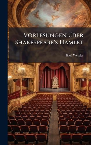 Vorlesungen Ãber Shakespeare's Hamlet
