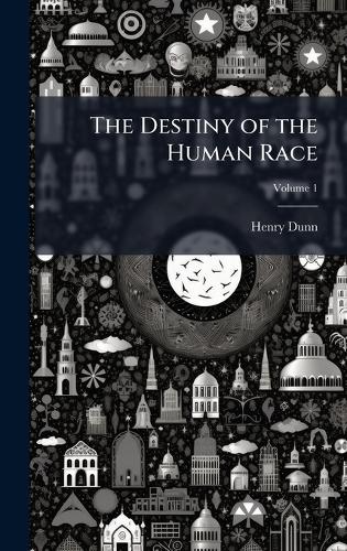 The Destiny of the Human Race