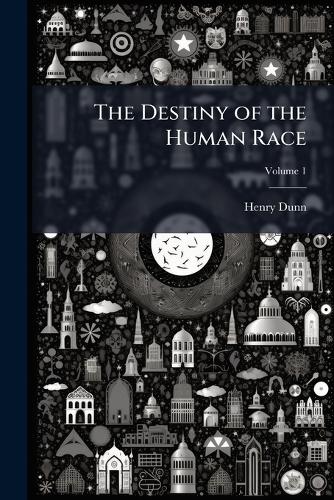 The Destiny of the Human Race