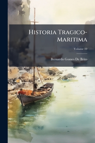 Historia Tragico-Maritima