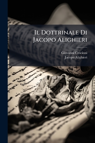 Il Dottrinale Di Jacopo Alighieri