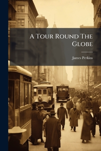 A Tour Round The Globe
