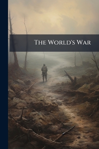 The World's War