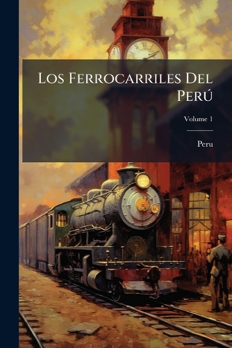 Los Ferrocarriles Del Perð