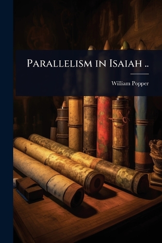 Parallelism in Isaiah ..