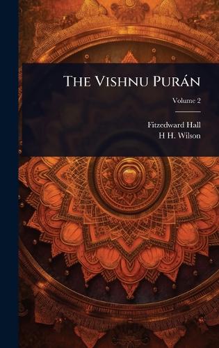 The Vishnu Puràn