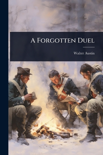 A Forgotten Duel