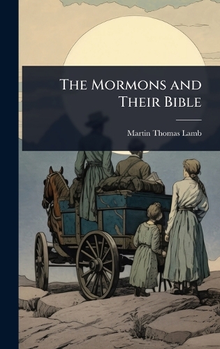 The Mormons and Their Bible