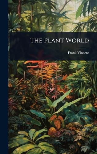 The Plant World