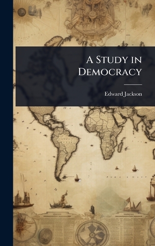 A Study in Democracy