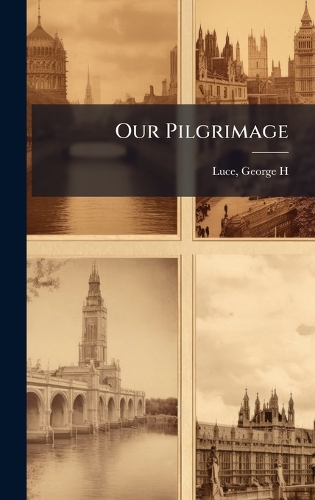 Our Pilgrimage