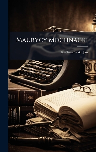Maurycy Mochnacki
