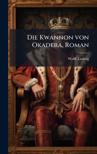 Die Kwannon von Okadera, Roman