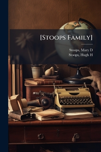 [Stoops Family]