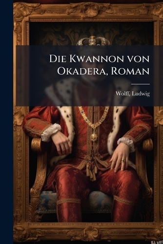Die Kwannon von Okadera, Roman