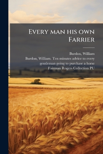 Every man his own Farrier