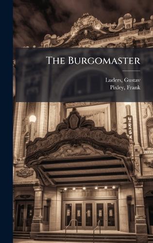 The Burgomaster