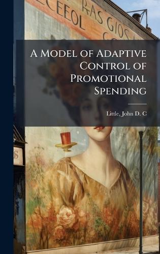 A Model of Adaptive Control of Promotional Spending