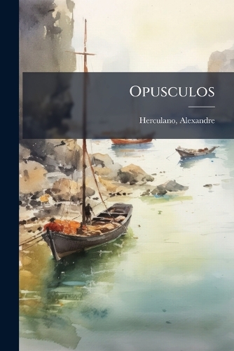 Opusculos