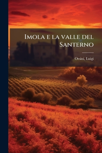 Imola e la valle del Santerno