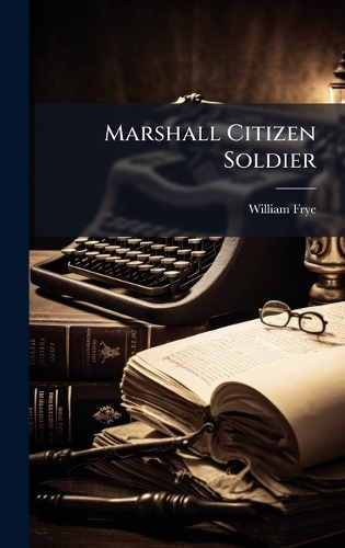 Marshall Citizen Soldier