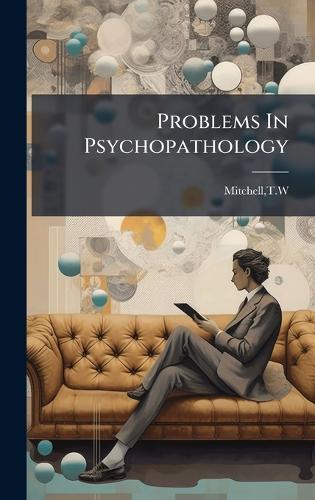 Problems In Psychopathology